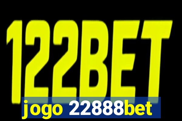 jogo 22888bet